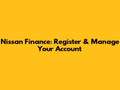 Nissan Finance: Register & Manage Your Account